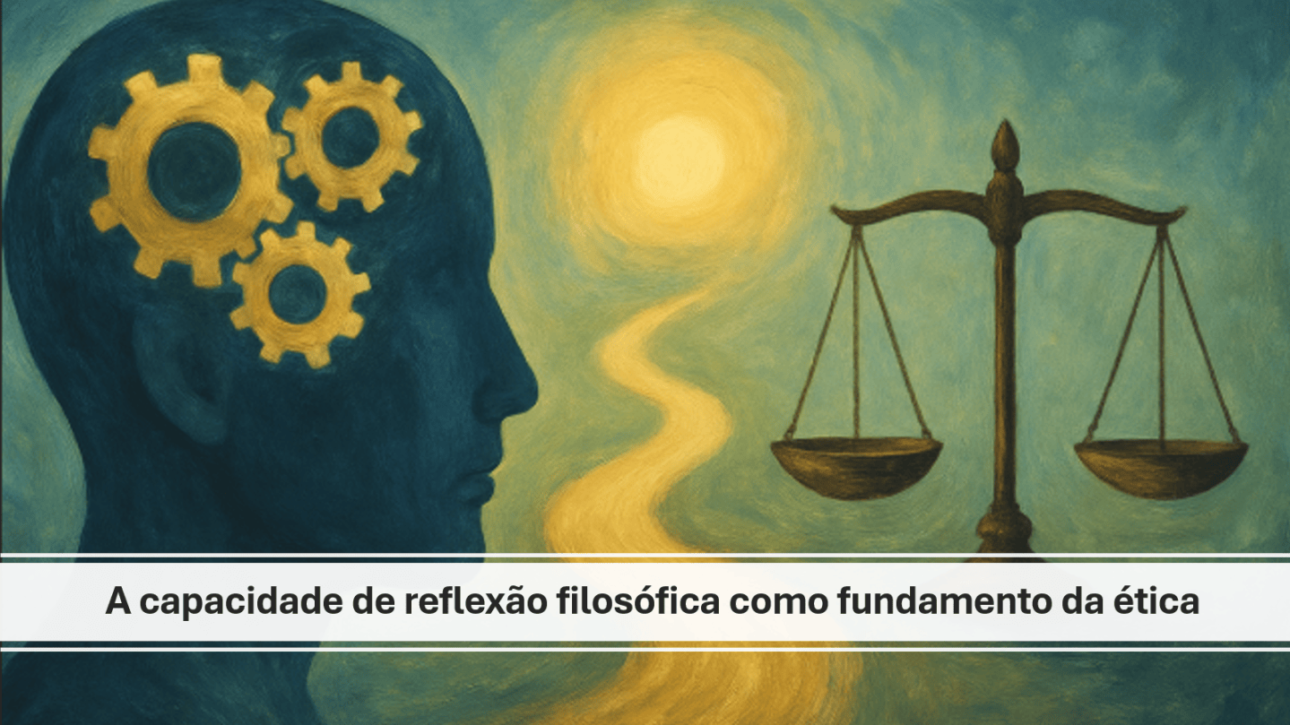 5. Reflexão filosófica como fundamento da ética – ciências humanas e ...